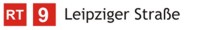 0RT9 Leipziger Stra�e