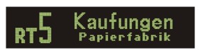RT5 Kaufungen Papierfabrik Anzeige