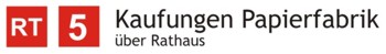 RT5 Kaufungen Papierfabrik �. Rathaus